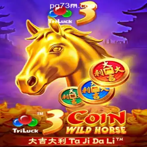 Exploring the Exciting World of 3CoinWildHorse on 73M.COM Oficial Slots Brasil #1
