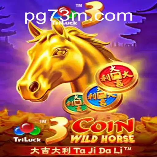 Exploring the Exciting World of 3CoinWildHorse on 73M.COM Oficial Slots Brasil #1