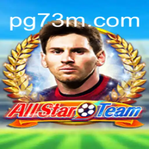 Discover the Excitement of AllStarTeam with 73M.COM Oficial Slots Brasil #1