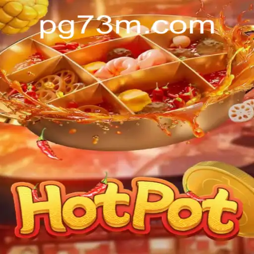 Experience the Thrill of Hotpot: The Ultimate Slots Game