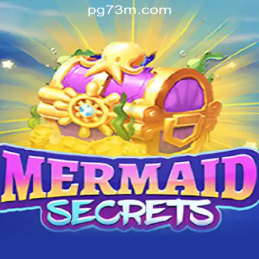 Dive into Adventure with MermaidSecrets and 73M.COM Oficial Slots Brasil #1